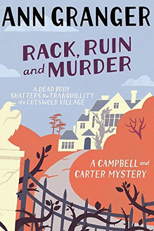 Cover Art for 9780755349210, Rack, Ruin and Murder by Ann Granger