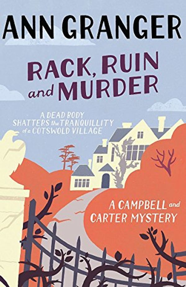 Cover Art for 9780755349210, Rack, Ruin and Murder by Ann Granger