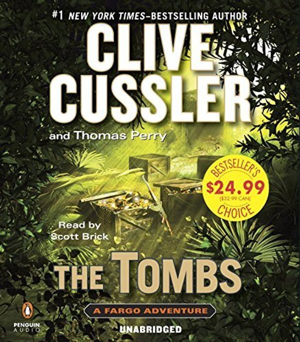 Cover Art for B01K150L34, The Tombs (Fargo Adventure) by Clive Cussler (2015-11-10) by 