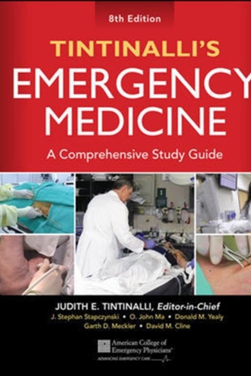 Cover Art for 9780071794763, Tintinalli's Emergency Medicine by Judith E. Tintinalli, J. Stephan Stapczynski, O. John, MA, Donald Yealy, Garth D. Meckler, David M. Cline