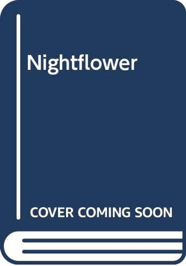 Cover Art for 9780297774440, Nightflower by Sally Rena