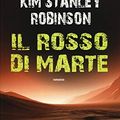 Cover Art for 9788834730959, Il rosso di Marte. Trilogia di Marte (Vol. 1) by Kim Stanley Robinson