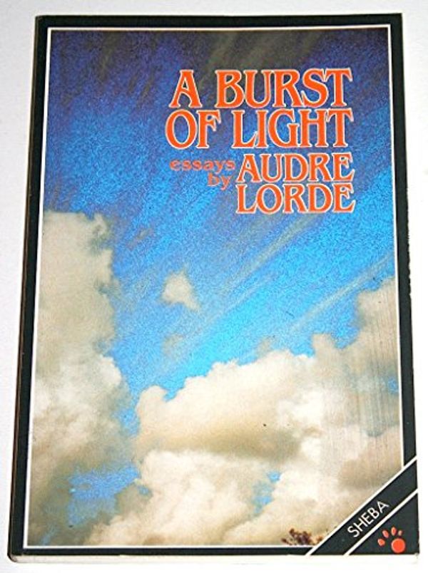 Cover Art for 9780907179368, A Burst of Light by Audre Lorde