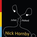 Cover Art for B0051BNRTO, Juliet, Naked by Nick Hornby