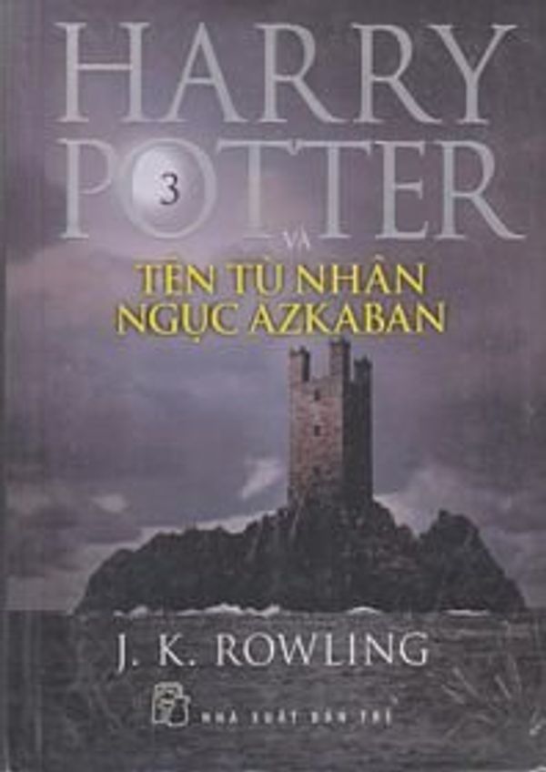 Cover Art for 8934974117995, Harry Potter Và Tên Tù Nhân Ngục Azkaban by J. K. Rowling