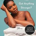 Cover Art for 9780063119710, You Got Anything Stronger?: Stories by Gabrielle Union