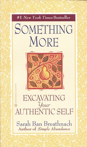 Cover Art for 9780446571227, Something More by Sarah Ban Breathnach