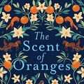 Cover Art for 9781867252320, The Scent of Oranges by Kathy George