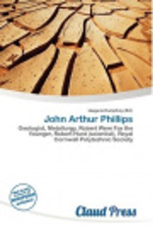 Cover Art for 9786134975230, John Arthur Phillips by L Egaire Humphrey