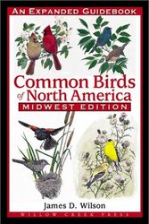 Cover Art for 9781572233010, Common Birds of North America (Midwest edition) by James D. Wilson