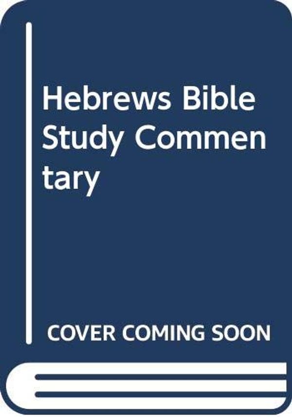 Cover Art for 9780310451839, Hebrews Bible Study Commentary by Leon Morris