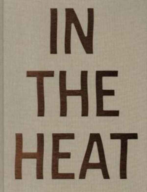 Cover Art for 9789492051288, Arturo Soto: In the Heat by Kevin Coleman