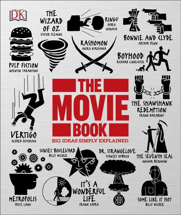 Cover Art for 9781465491008, The Movie Book: Big Ideas Simply Explained by Dk