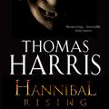 Cover Art for 9780434017447, Hannibal Rising: (Hannibal Lecter) by Thomas Harris