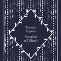 Cover Art for 9780241597262, Breakfast at Tiffany's by Truman Capote
