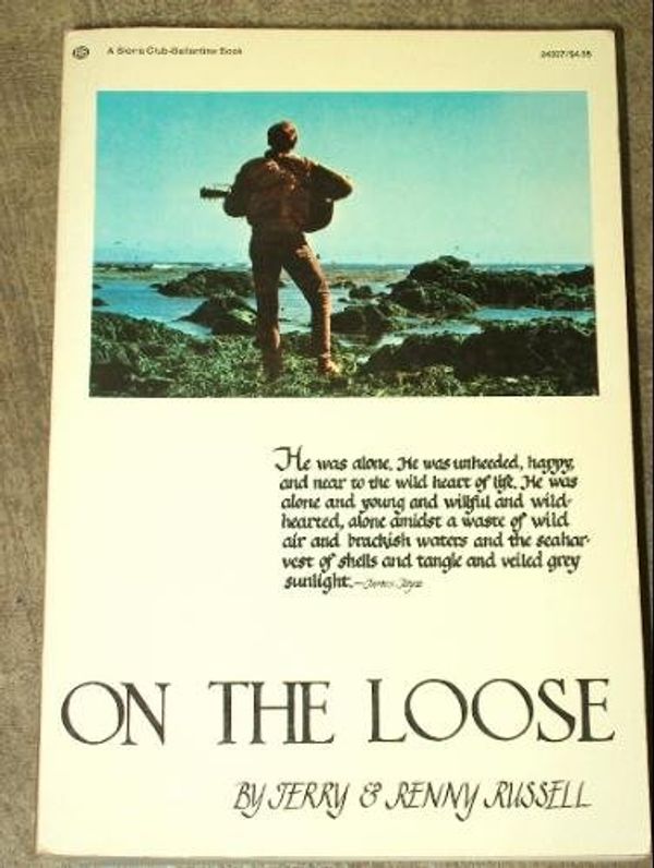 Cover Art for 9780345243072, On the Loose by T. Russell