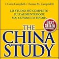 Cover Art for 9788862290562, The China study. Lo studio più completo sull'alimentazione mai condotto finora by T. Colin Campbell