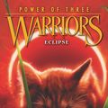 Cover Art for 9780062367112, Warriors: Power of Three #4: Eclipse by Erin Hunter