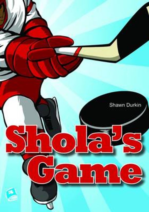 Cover Art for 9781906053369, Shola's Game (High Interest Teenage Series) by Shawn Durkin