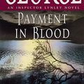 Cover Art for 9780553175110, Payment in Blood by Elizabeth George