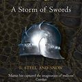 Cover Art for B0053XM7Q4, A Storm of Swords: Part 1 Steel and Snow (A Song of Ice and Fire, Book 3) by George R. r. Martin