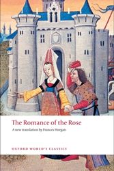 Cover Art for 9780199540679, The Romance of the Rose by Guillaume de Lorris