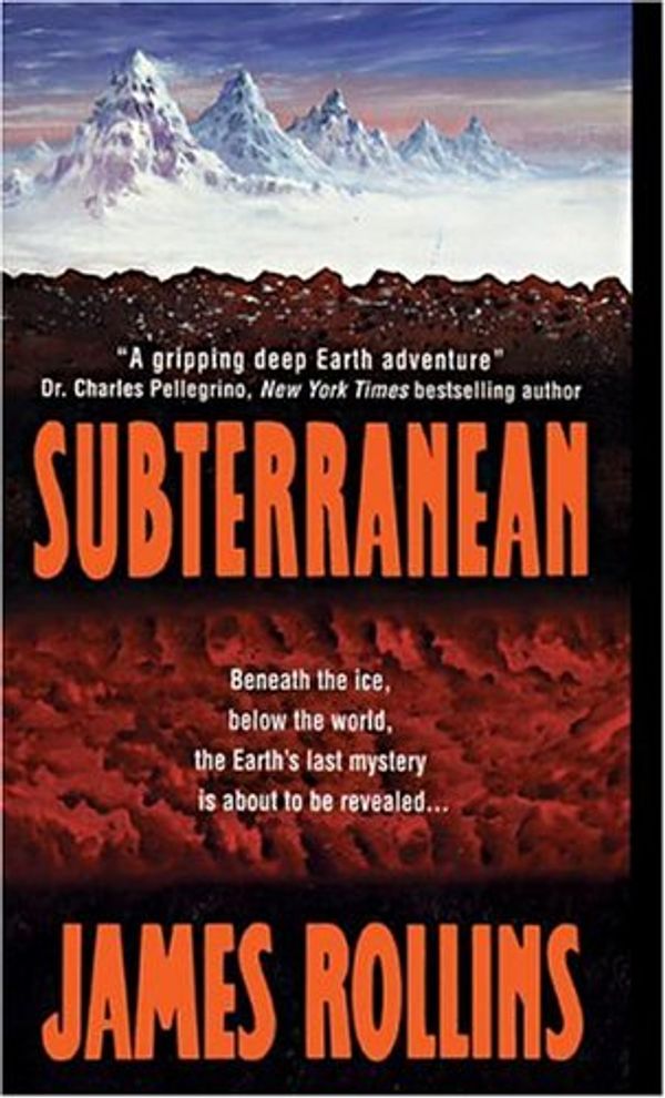 Cover Art for 9780060766351, Subterranean by James Rollins