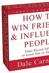 Cover Art for 9781524857271, How to Win Friends and Influence People 2021 Day-to-Day Calendar by Dale Carnegie