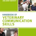 Cover Art for 9781405158176, Handbook of Veterinary Communication Skills by Carol Gray, Jenny Moffett