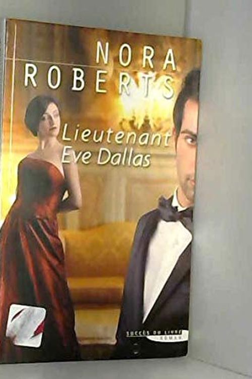 Cover Art for 9782738226303, Lieutenant Eve Dallas by Nora Roberts