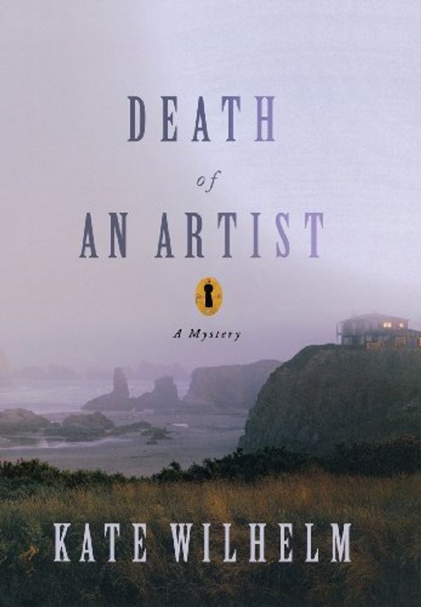 Cover Art for 9780312658618, Death of an Artist by Kate Wilhelm