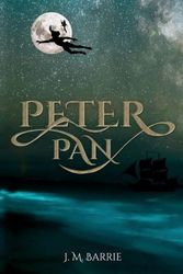 Cover Art for 9789916987049, Peter Pan (Illustrated): The 1911 Classic Edition with Original Illustrations by Barrie, J. M.