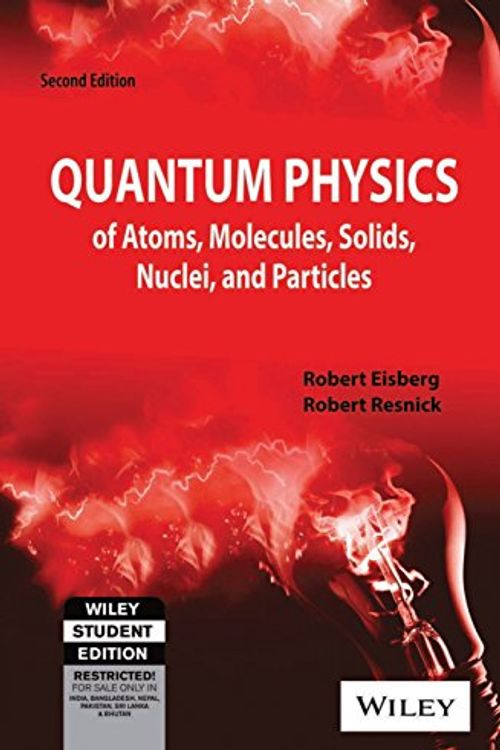 Cover Art for 9788126508181, Quantum Physics by Robert Martin Eisberg
