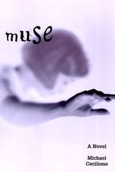Cover Art for 9781575663135, Muse by Michael Cecilione
