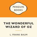 Cover Art for 9780141195018, The Wonderful Wizard of Oz: Popular Penguins by L. Frank Baum