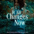 Cover Art for B08JTC27KJ, It All Changes Now by Amy Laurens