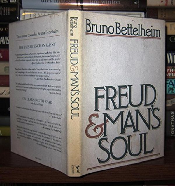 Cover Art for 9780394524818, Freud and Man's Soul by Bruno Bettelheim