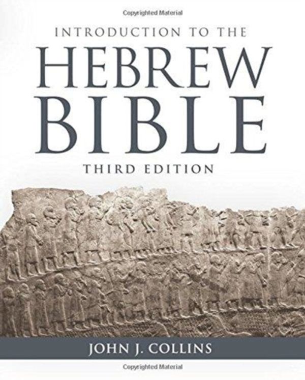 Cover Art for 9781506445984, Introduction to the Hebrew Bible: Third Edition by John J. Collins