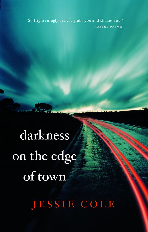 Cover Art for 9780732293192, Darkness on the Edge of Town (Paperback) by Jessie Cole