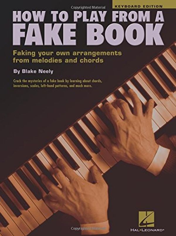 Cover Art for 0073999842821, How to Play from a Fake Book (Keyboard Edition) by Blake Neely