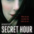 Cover Art for B004JHY8FI, The Secret Hour: Number 1 in series (Midnighters) by Scott Westerfeld
