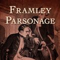 Cover Art for 9781504039680, Framley Parsonage by Anthony Trollope