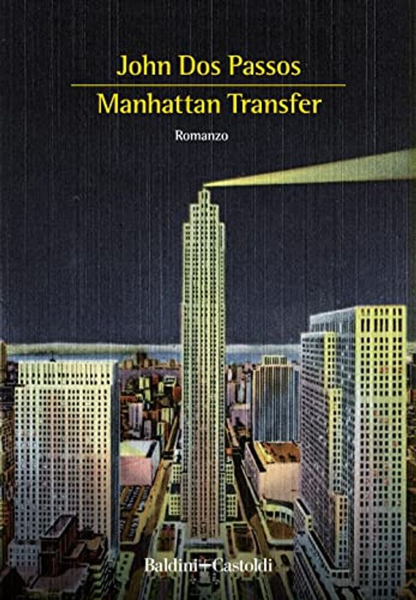 Cover Art for 9788893889926, Manhattan Transfer by John Dos Passos