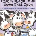 Cover Art for 8601419634828, Click, Clack, Moo: Cows That Type by Doreen Cronin