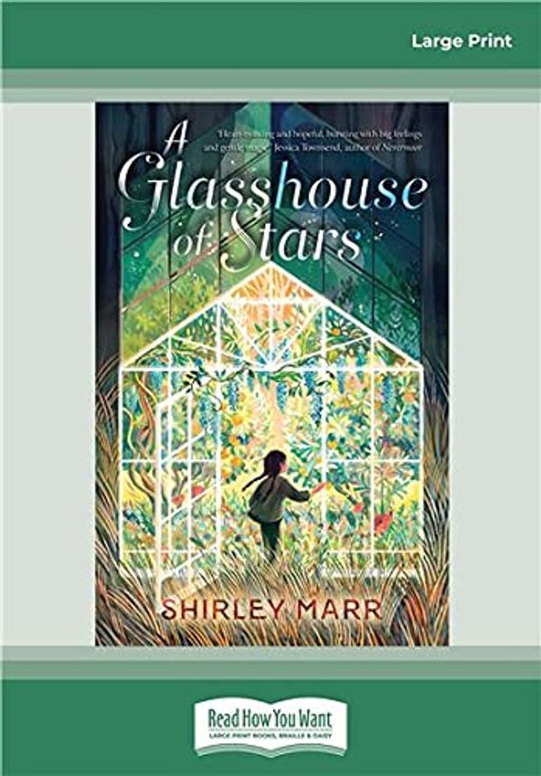 Cover Art for 9780369366627, A Glasshouse of Stars by Shirley Marr