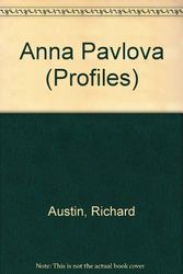Cover Art for 9780241104811, Anna Pavlova (Profiles) by Richard Austin