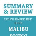 Cover Art for B096Y7NFSK, Summary & Review of Taylor Jenkins Reid book: Malibu Rising by PressPrint