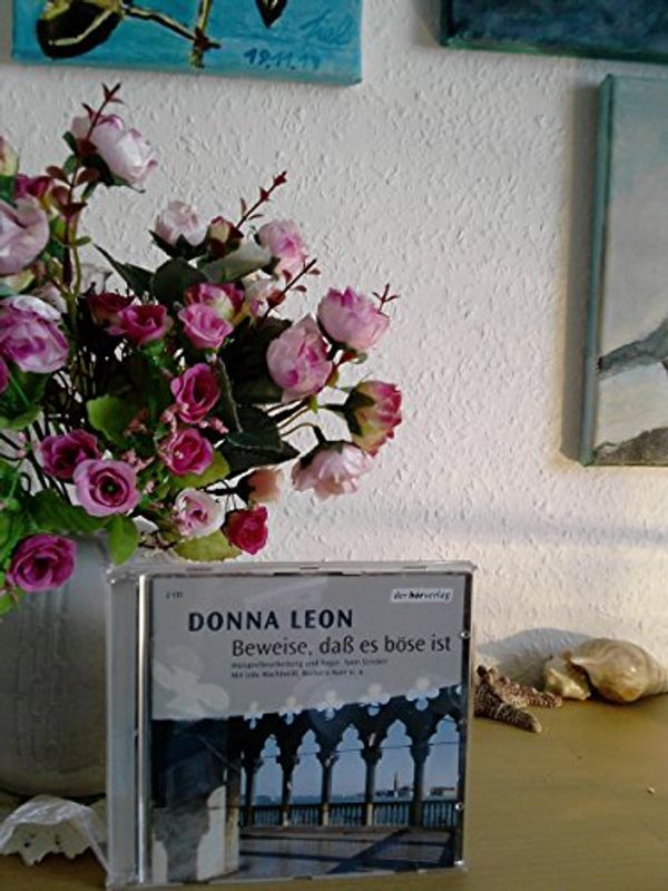 Cover Art for 9783899405934, Beweise, daß es böse ist, 2 Audio-CDs by Donna Leon