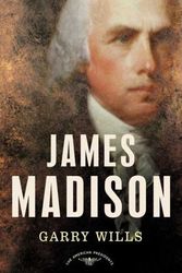 Cover Art for 9780805069051, James Madison by Garry Wills