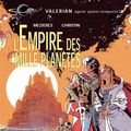 Cover Art for 9782205053036, Valérian, agent spatio-temporel, Tome 2 : L'Empire des mille planètes (Les Indispensables de la BD) by Pierre Christin, Mézières, Jean-Claude